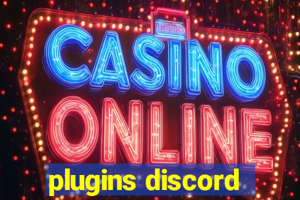 plugins discord